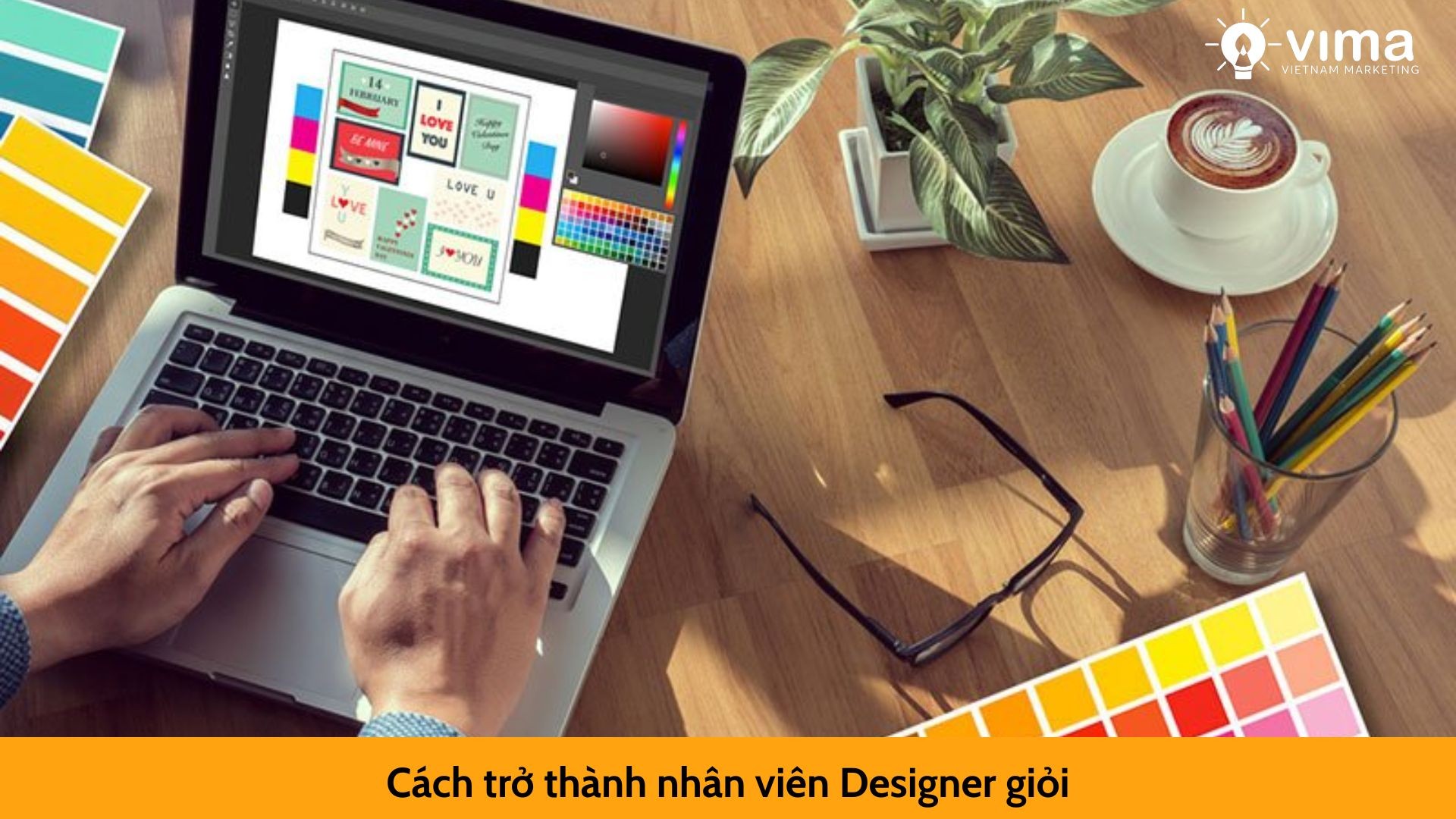 Cách trở thành nhân viên Designer giỏi